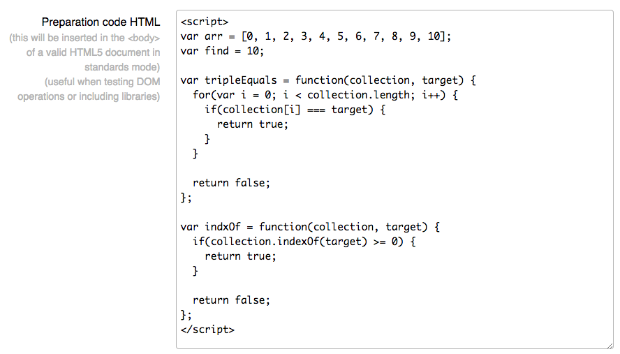 Preparation code. Array declaration. Find is defined as 10. Function named triple equals loops using for. Function named Index of uses index of instead of the loop.